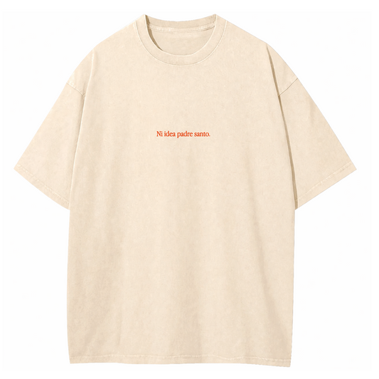 NI IDEA PADRE SANTO