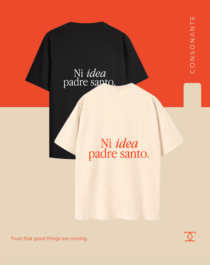 NI IDEA PADRE SANTO